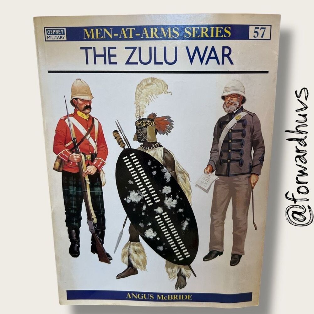 Osprey Men-at-Arms 57 The Zulu War Angus McBride Military History Book